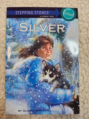 Silver Gloria Whelan Stepping Stones Paperback Illustrated Chapter Book 1988